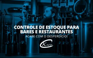 Controle de estoque para bares e restaurantes