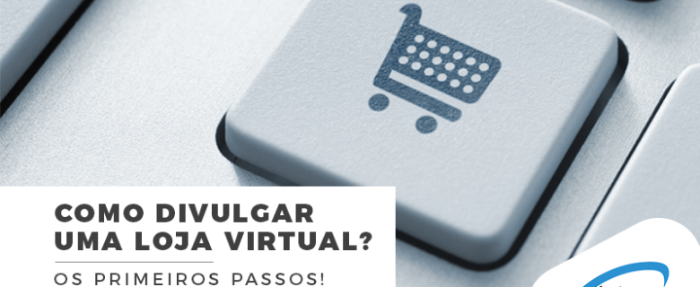 Como divulgar uma loja virtual