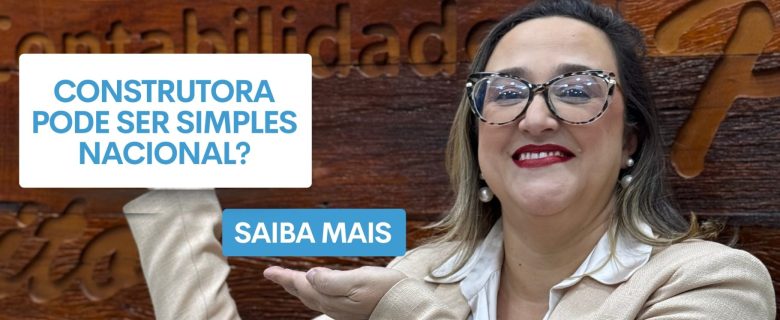 construtora-pode-ser-simples-nacional-kaed-contabilidade